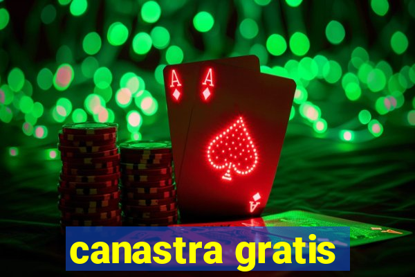 canastra gratis